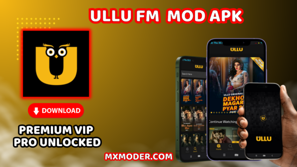 UllU Mod Apk Download 2025 Premium Unlock mxmoder UllU Mod Apk Download 2025 Premium Unlock mxmoder